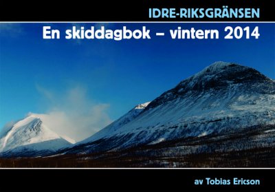 Idre-Riksgränsen. En skiddagbok - vintern 2014.
