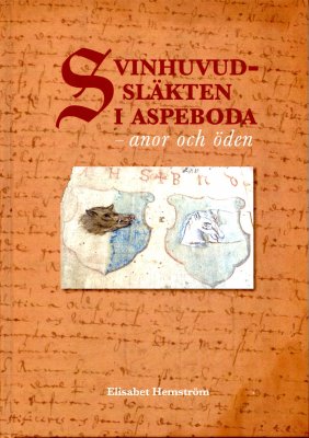 Svinhuvud-släkten i Aspeboda - anor och öden